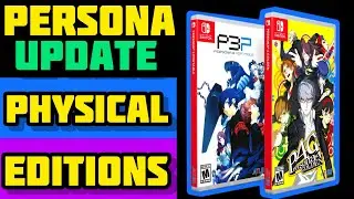 Persona UPDATE 3 & 4 Get Physical Nintendo Switch PS4 and Xbox Release