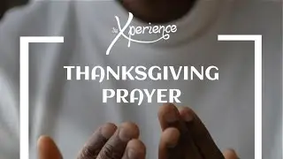 Thanksgiving Prayer //Habtamu Jacob // Eph 1:15-23//