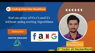 Coding Interview Questions || Array || Sort an Array of 0's, 1's and 2's without using sorting Algo