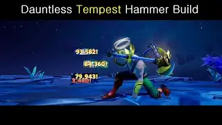 Dauntless Tempest Hammer Build