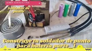 ⚡ Construcción de soldadura de puntos para batería 18650 con transformador de microondas parte_1