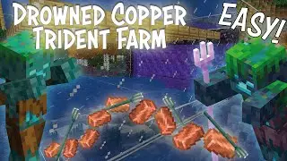 Lots of Copper and Tridents | Easy Minecraft Drowned Farm for 1.17+ | NO OCEAN OR SPAWNER NEEDED