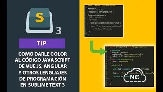 Tip: Como Dar Color al código Vue JS y otros Lenguajes de Programación en Sublime Text 3