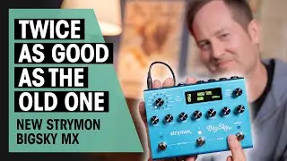 Strymon Is Not Kidding With This Reverb | Strymon BigSky MX | Thomann