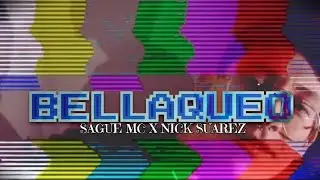 BELLAQUEO - SAGUE MC X NICK SUÁREZ X BADSANN (VIDEO OFICIAL)Prod.BadsannTDT.