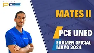 EXAMEN RESUELTO MATEMÁTICAS II PCE UNED 2024 ⭐ ESCUELA PCE ⭐
