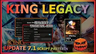 KING LEGACY Script Pastebin 2024 UPDATE 7 HALLOWEEN AUTO FARM | AUTO QUEST (WORK LEVEL 4800)🎃