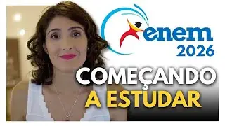 🔥 ENEM 2023: Como Começar a Estudar Para o ENEM Agora!
