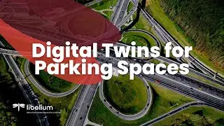 Success Stories: Digital Twins for Parking Spaces 💡 | Libelium