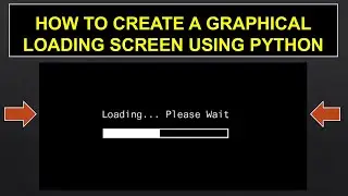 | Learn how to create loading screen using python | | Python tutorials |