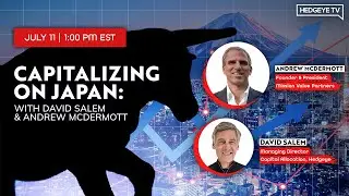 Capitalizing on Japan: A Hedgeye Webcast w/ David Salem & Andrew McDermott