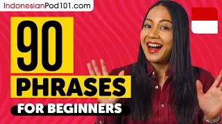 90 Phrases Every Indonesian Beginner Must-Know