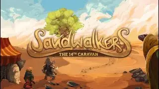 Highlight: Sandwalkers: The Fourteenth Caravan