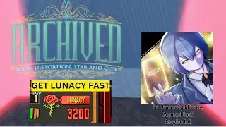 Archived Lunacy Farming 20 minute 700+Lunacy [1 hours 3000]