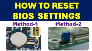 How to reset BIOS settings | How to clear CMOS settings | 