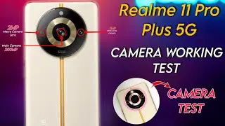Realme 11 Pro Plus 5G Camera Working Test || Realme 11 Pro Plus Camera Test || Best Camera Working