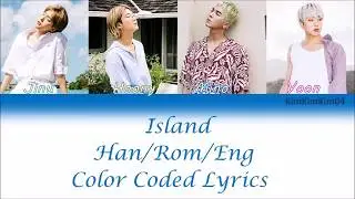 WINNER(위너) - 'Island' Color Coded Lyrics[Han/Rom/Eng]