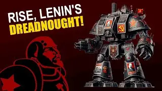 Lenin's Dreadnought! Song about Warhammer 40k