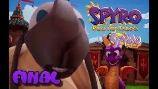 Spyro Reignited Trilogy - Spyro The Dragon - Let's Play - Final