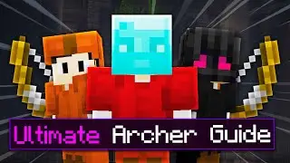 The Ultimate Archer Guide *With Progression* (Hypixel Skyblock)