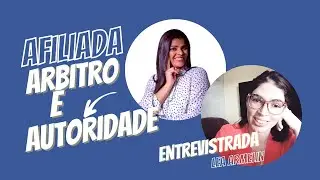 Afiliada Arbitro ou Afiliado Autoridade