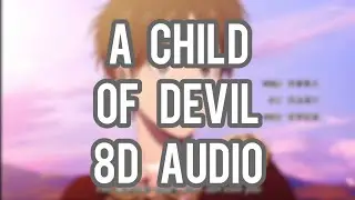 Attack on Titan The Final Season Part 2 Ending Theme  - A Child of Devil 8D Audio