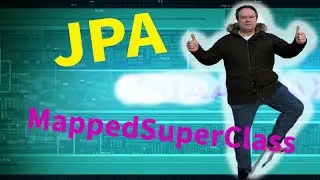 JPA MappedSuperClass And Embeddable