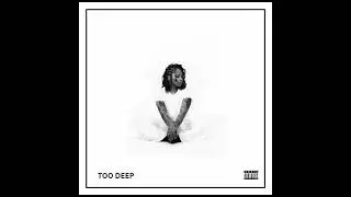 Kodie Shane - Too Deep (Official Audio)