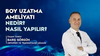 Boy Uzatma Ameliyatı Nedir, Nasıl Uygulanır?