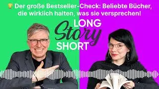 🏆 Bestseller-Check: Beliebte Bücher, die halten, was sie versprechen! | Long Story Short | Folge 91