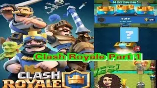 Clash Royale Part 1 - Best Android Games