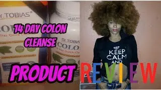 Dr. Tobias 14 Day Quick Colon Cleanse*** Personal Experience & Product Review Part 1***