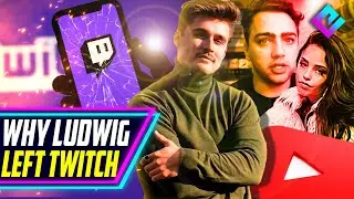 Ludwig LEAVES TWITCH For YouTube, "Twitch Doesn't Care"