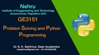 Dr. N. K. Sakthivel | Python Programming | GE8151 | Binary Search