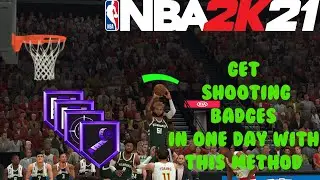 *NEW* SHOOTING BADGE METHOD IN NBA 2K21!!! GET SHOOTING BADGES EASY IN ONE DAY USING THIS METHOD!!!