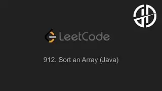 912. Sort an Array (LeetCode, Java)