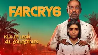 Far Cry 6 - Isla De Leon All Collectibles
