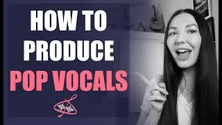 How To Produce Pop Vocals | Modern Music Expo