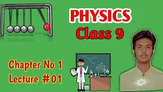 Class 9 Physics lecture#01 | Lahore Board|Chapter#01