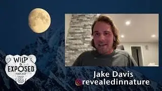 Camera Trap Specialist Jake Davis - Wild and Exposed Podcast
