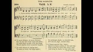 Thine Earthly Sabbaths, Lord, We Love (Ware)