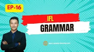 Ep-16 | វេយ្យាករណ៍ប្រលង IFL | Cam-Edu