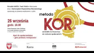 „Apel do społeczeństwa – głos protestu mniejszości” – pierwsze spotkanie z cyklu „Metoda KOR-u”
