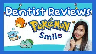 Dentist Reviews Pokémon Smile! 🦷