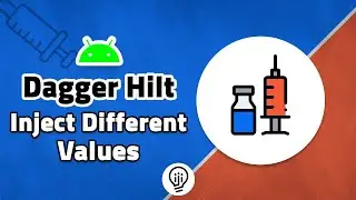 Dagger Hilt - Providing Multiple Values with Hilt in Android!