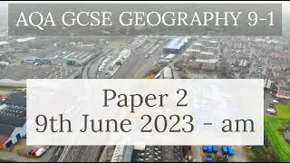 AQA GCSE 9-1 GEOGRAPHY PAPER 2 2023 - Human Geography