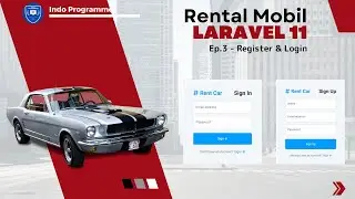 Aplikasi Rental Mobil Dengan Laravel 11 - Fitur Register & Login (Ep.3)