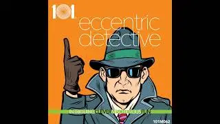 101M062 Eccentric Detective #101music #ArtPhillips