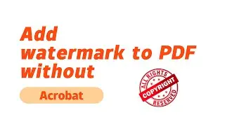 How to Add watermark to PDF  without Acrobat