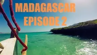 Madagascar Episode 2 - The Emerald Sea